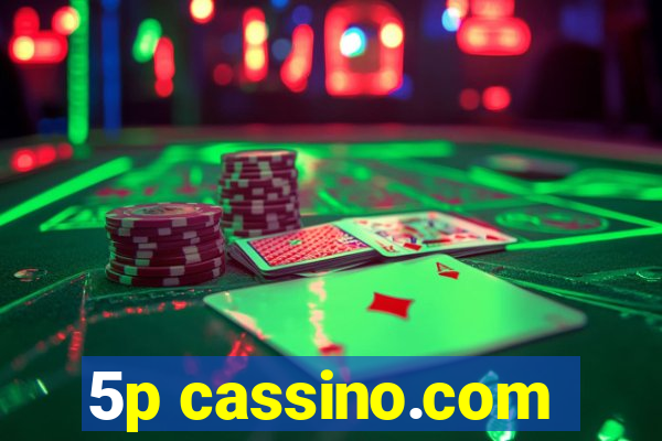 5p cassino.com